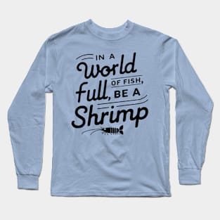 Shrimp Long Sleeve T-Shirt